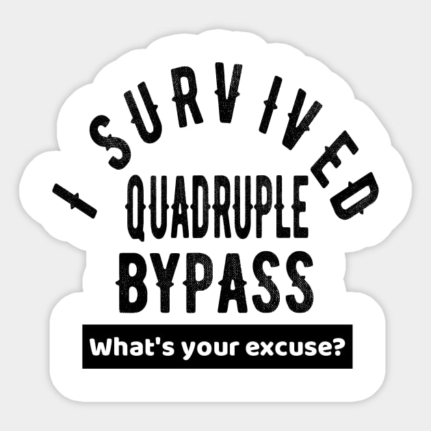 Quadruple Bypass Survivor Funny Recovery Gift Sticker by OriginalGiftsIdeas